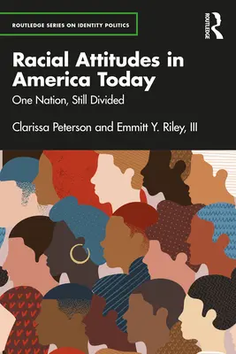 Postawy rasowe w dzisiejszej Ameryce: Jeden naród, wciąż podzielony - Racial Attitudes in America Today: One Nation, Still Divided