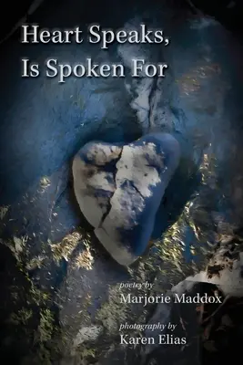 Serce mówi, jest wypowiadane - Heart Speaks, Is Spoken For