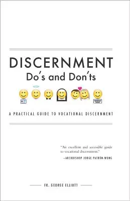 Co robić, a czego nie robić: Praktyczny przewodnik po rozeznaniu zawodowym - Discernment Do's and Dont's: A Practical Guide to Vocational Discernment