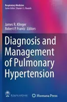 Diagnostyka i leczenie nadciśnienia płucnego - Diagnosis and Management of Pulmonary Hypertension