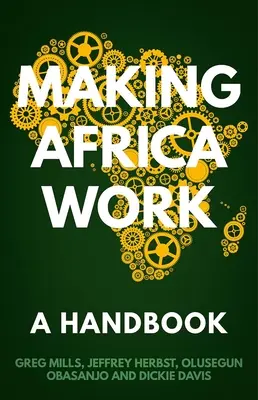 Making Africa Work: Podręcznik - Making Africa Work: A Handbook