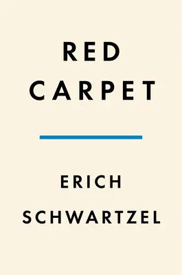 Czerwony dywan: Hollywood, Chiny i globalna bitwa o kulturową supremację - Red Carpet: Hollywood, China, and the Global Battle for Cultural Supremacy