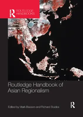 Podręcznik regionalizmu azjatyckiego - Routledge Handbook of Asian Regionalism