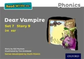 Read Write Inc. Fonika: Grey Set 7 Storybook 9 Dear Vampire - Read Write Inc. Phonics: Grey Set 7 Storybook 9 Dear Vampire