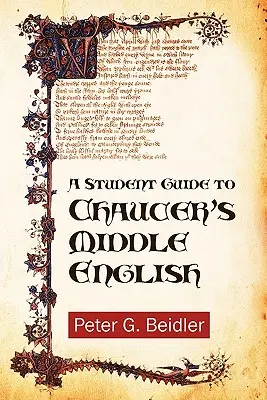 Przewodnik dla studentów po średnioangielskim języku Chaucera - A Student Guide to Chaucer's Middle English