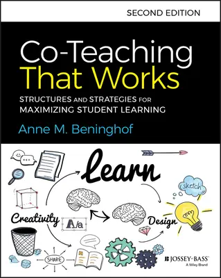 Co-Teaching That Works: Struktury i strategie maksymalizacji nauki uczniów - Co-Teaching That Works: Structures and Strategies for Maximizing Student Learning