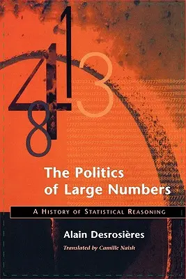 Polityka wielkich liczb: Historia rozumowania statystycznego - Politics of Large Numbers: A History of Statistical Reasoning