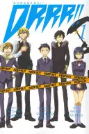 Durarara!!!, tom 1 - Durarara!!, Volume 1