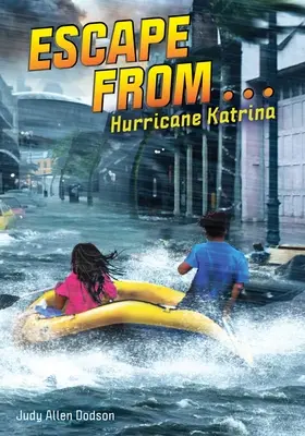 Ucieczka przed... Huragan Katrina - Escape from . . . Hurricane Katrina