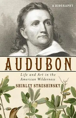 Audubon: Życie i sztuka w amerykańskiej dziczy - Audubon: Life and Art in the American Wilderness