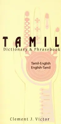 Słownik i rozmówki tamilsko-angielskie/angielsko-tamilskie: Romanized - Tamil-English/English-Tamil Dictionary & Phrasebook: Romanized