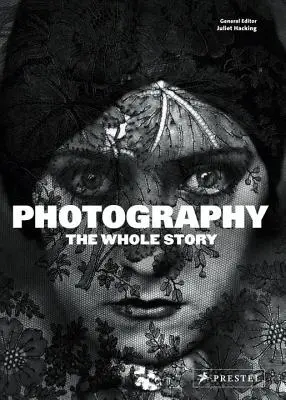 Fotografia: Cała historia - Photography: The Whole Story