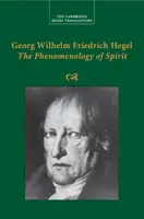 Georg Wilhelm Friedrich Hegel: Fenomenologia ducha - Georg Wilhelm Friedrich Hegel: The Phenomenology of Spirit