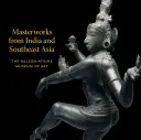 Dzieła sztuki z Indii i Azji Południowo-Wschodniej - Masterworks from India and Southeast Asia