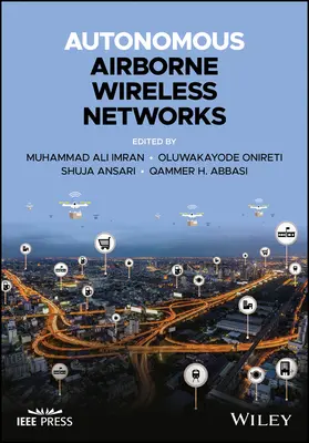 Autonomiczne powietrzne sieci bezprzewodowe - Autonomous Airborne Wireless Networks