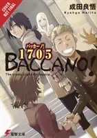 Baccano!, Vol. 11 (Light Novel): 1705 the Ironic Light Orchestra