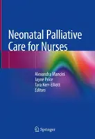Opieka paliatywna nad noworodkami dla pielęgniarek - Neonatal Palliative Care for Nurses