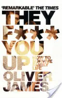 They F*** You Up - Jak przetrwać życie rodzinne - They F*** You Up - How to Survive Family Life