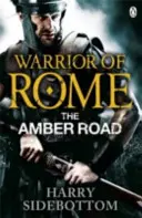 Wojownik Rzymu VI: Bursztynowy szlak - Warrior of Rome VI: The Amber Road