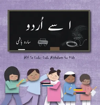 ا سے اُردو: Alif Se Urdu: Alfabety urdu dla dzieci - ا سے اُردو: Alif Se Urdu: Urdu Alphabets for Kids