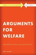 Argumenty na rzecz dobrobytu: Państwo opiekuńcze i polityka społeczna - Arguments for Welfare: The Welfare State and Social Policy