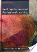 Uświadomienie sobie siły profesjonalnego uczenia się - Realizing the Power of Professional Learning