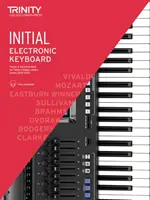 Trinity College London Electronic Keyboard Exam Pieces & Technical Work 2019-2022: Initial Grade