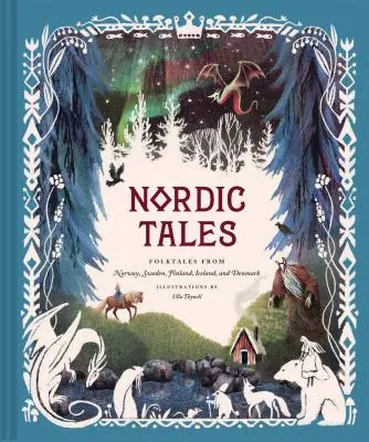 Nordyckie opowieści: Opowieści ludowe z Norwegii, Szwecji, Finlandii, Islandii i Danii (Nordic Folklore and Stories, Illustrated Nordic Book for - Nordic Tales: Folktales from Norway, Sweden, Finland, Iceland, and Denmark (Nordic Folklore and Stories, Illustrated Nordic Book for