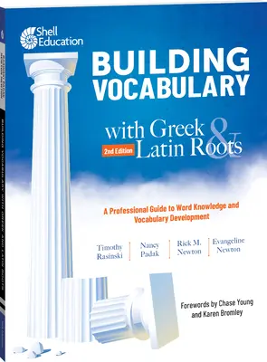 Budowanie słownictwa z greckimi i łacińskimi korzeniami: Profesjonalny przewodnik po znajomości słów i rozwoju słownictwa - Building Vocabulary with Greek and Latin Roots: A Professional Guide to Word Knowledge and Vocabulary Development