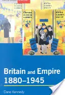 Wielka Brytania i imperium, 1880-1945 - Britain and Empire, 1880-1945