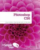 Photoshop CS6 w prostych krokach - Photoshop CS6 in Simple Steps