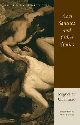 Abel Sanchez i inne opowiadania - Abel Sanchez and Other Stories