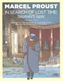 W poszukiwaniu straconego czasu: Droga Swanna - In Search of Lost Time: Swann's Way