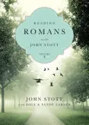 Czytanie Listu do Rzymian z Johnem Stottem: 10 tygodni dla osób indywidualnych lub grup - Reading Romans with John Stott: 10 Weeks for Individuals or Groups