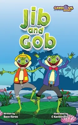 Jib and Gob