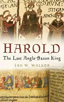 Harold: ostatni król anglosaski - Harold: The Last Anglo-Saxon King