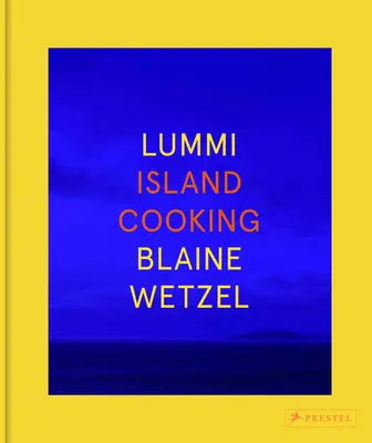 Lummi: Gotowanie na wyspie - Lummi: Island Cooking