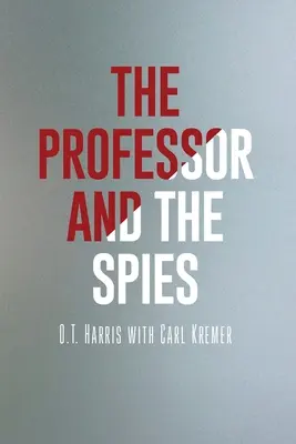 Profesor i szpiedzy - The Professor and the Spies