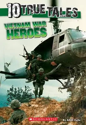 Bohaterowie wojny w Wietnamie (10 prawdziwych historii) - Vietnam War Heroes (10 True Tales)