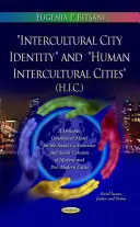 Międzykulturowa tożsamość miasta i międzykulturowe miasta ludzkie - Intercultural City Identity & Human Intercultural Cities