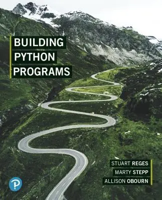 Tworzenie programów w języku Python - Building Python Programs