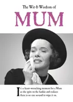 Dowcip i mądrość mamy - idealny prezent na Dzień Matki od BESTSELLEROWEJ autorki kartek z życzeniami Emocjonalny ratunek - Wit and Wisdom of Mum - the perfect Mother's Day gift  from the BESTSELLING Greetings Cards Emotional Rescue