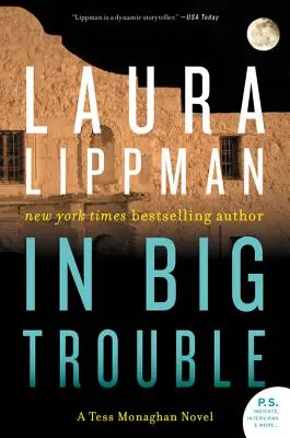 In Big Trouble: Powieść Tess Monaghan - In Big Trouble: A Tess Monaghan Novel