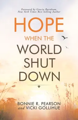 Nadzieja, gdy świat się zamknął - Hope When the World Shut Down