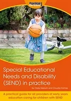 Specjalne potrzeby edukacyjne i niepełnosprawność (SEND) w praktyce - Special Educational Needs and Disability (SEND) in practice