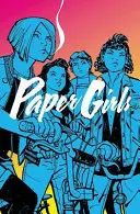 Paper Girls, tom 1 - Paper Girls, Volume 1