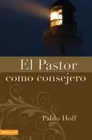 Pastor jako doradca - El Pastor Como Consejero