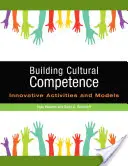 Budowanie kompetencji kulturowych: Innowacyjne działania i modele - Building Cultural Competence: Innovative Activities and Models