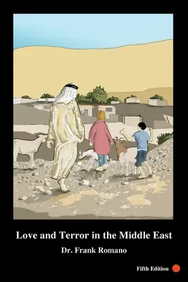 Miłość i terror na Bliskim Wschodzie, wydanie 5 - Love and Terror in the Middle East, 5th Edition
