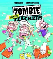 Szkolni nauczyciele zombie - Zombie School Teachers